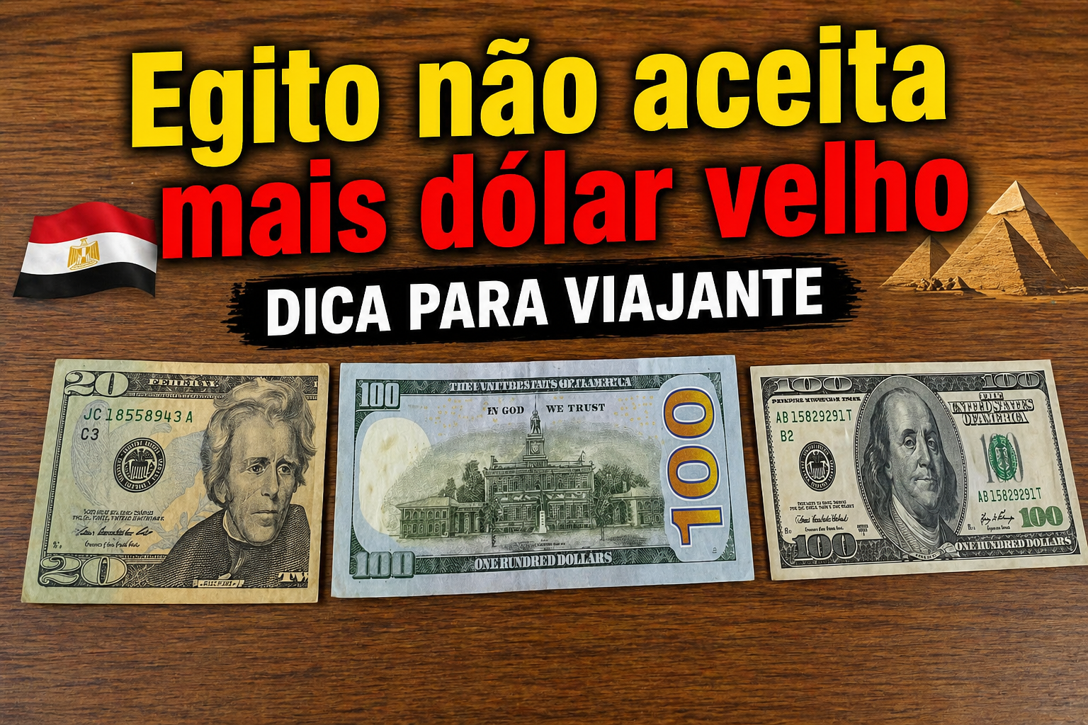 Dica urgente para viajantes: Egito não aceita mais dólar antigo